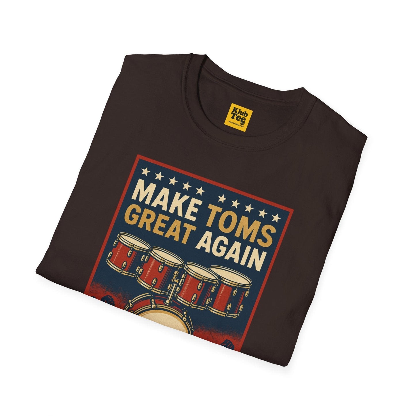 Make Toms Great Again T-Shirt - Drummer Humor
