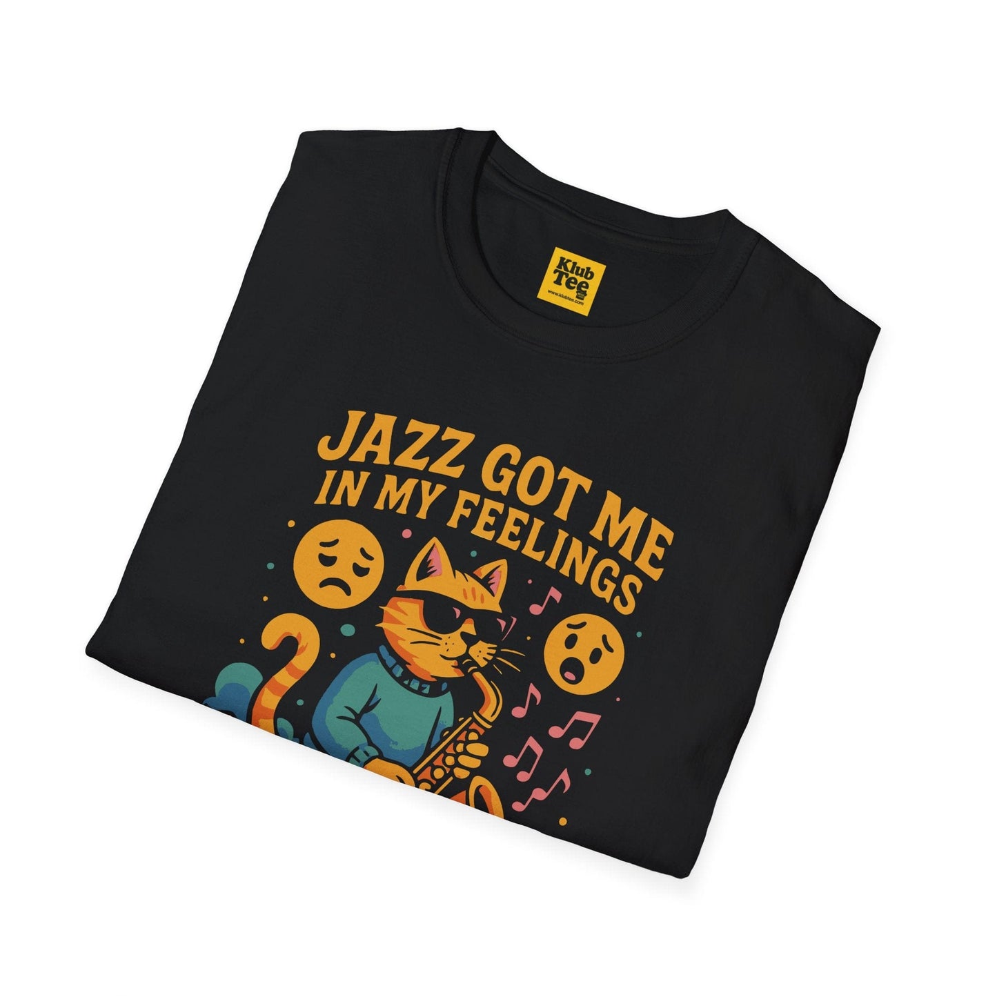 Jazz Got Me In My Feelings T-Shirt - Emotion