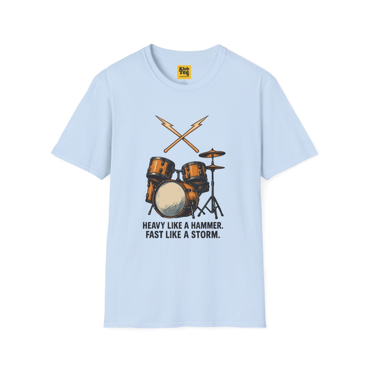 Heavy Like Hammer T-Shirt - Drummer Motto