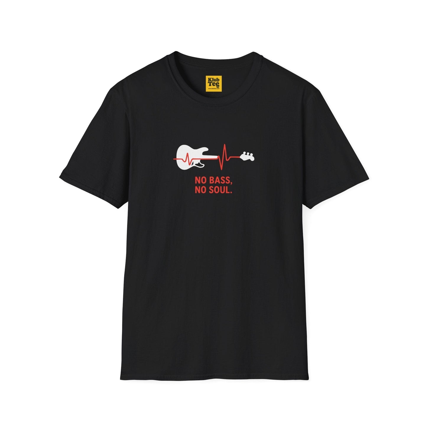 No Bass No Soul T-Shirt - Bassist Philosophy