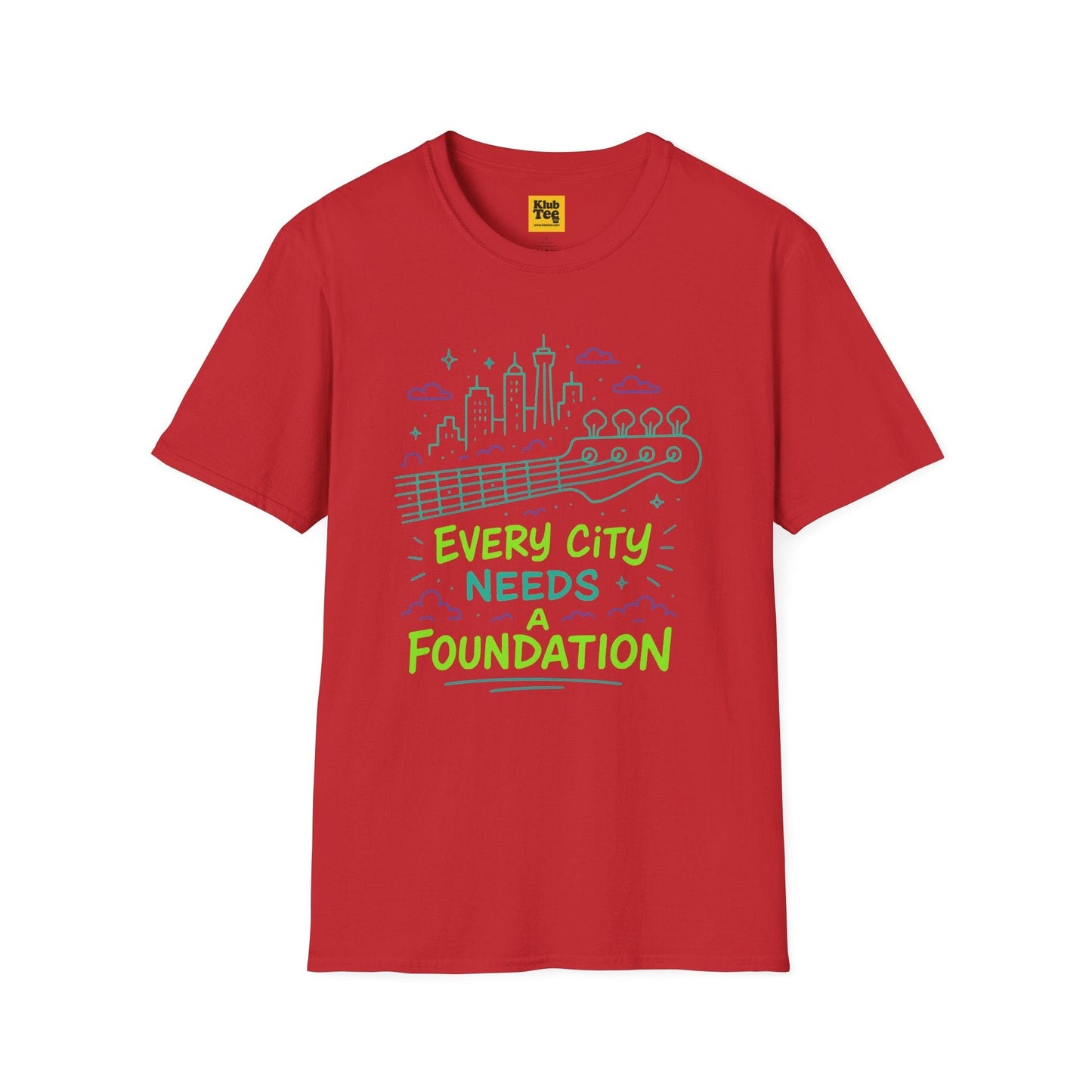 Every City Needs Foundation T-Shirt - Music Quote