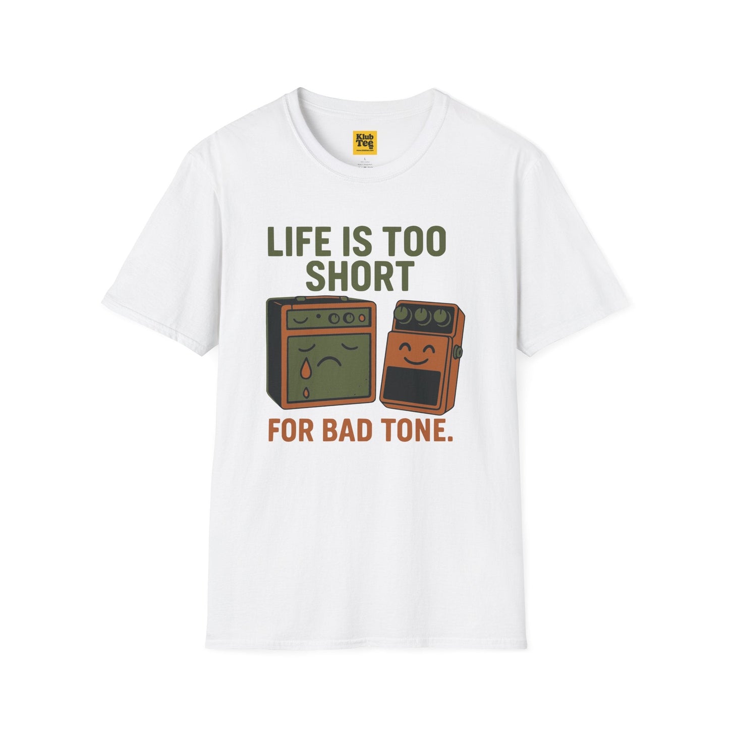 Life Too Short for Bad Tone T-Shirt - Guitar Humor