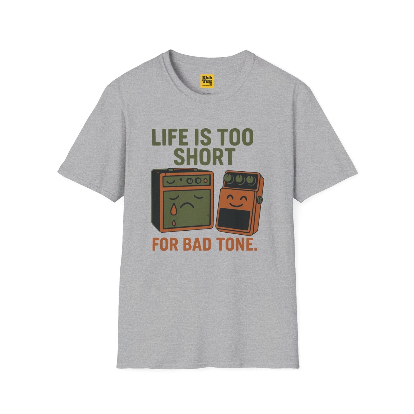 Life Too Short for Bad Tone T-Shirt - Guitar Humor