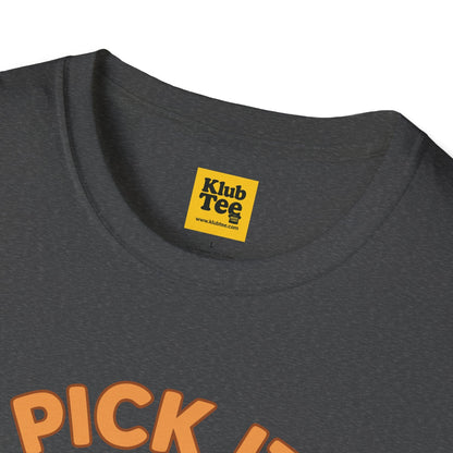 Pick It or It Didn't Happen T-Shirt - Guitar Humor