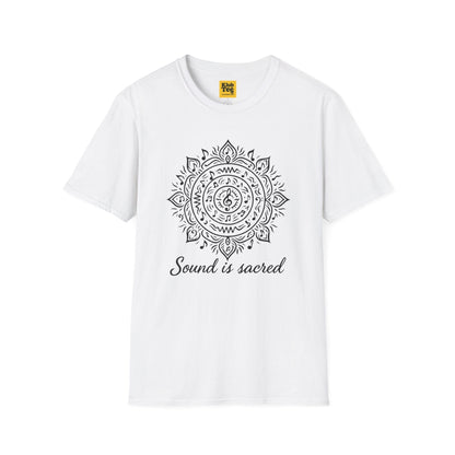 Sound is Sacred T-Shirt - Music Philosophy