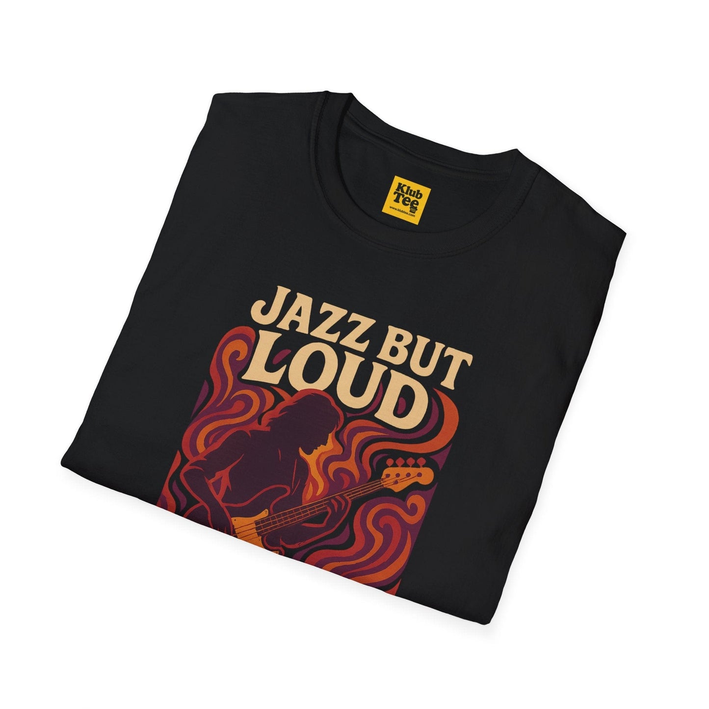 Jazz But Loud T-Shirt - Cool Jazz Design