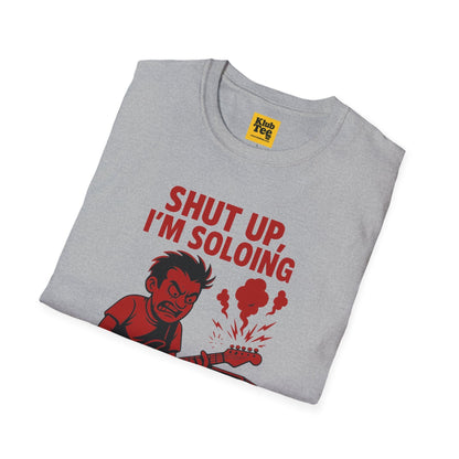 Shut Up I'm Soloing T-Shirt - Guitar Solo