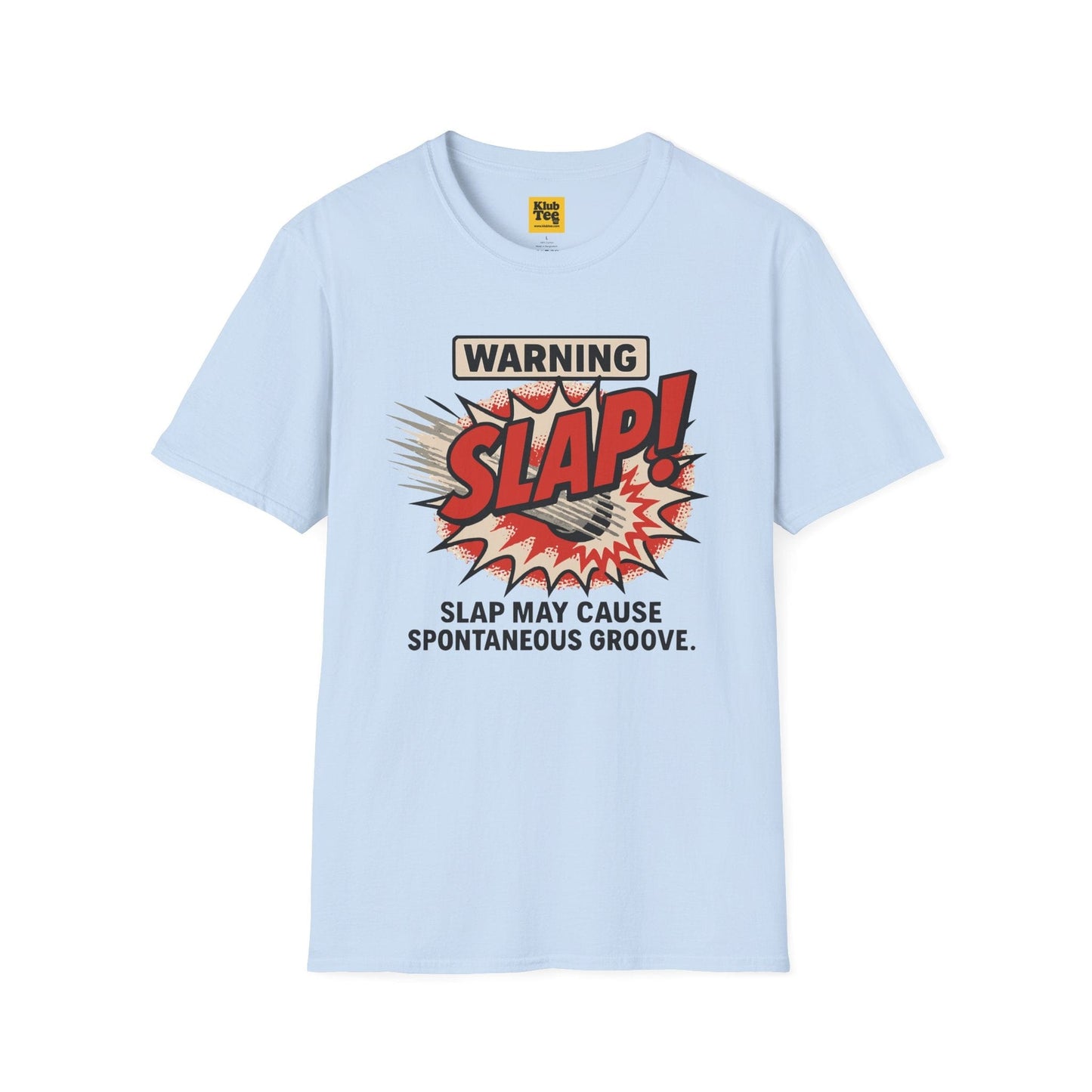 Warning SLAP Bass T-Shirt - Funny Musician Tee