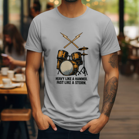 Heavy like hammer t-shirt with drummer motto percussion design
