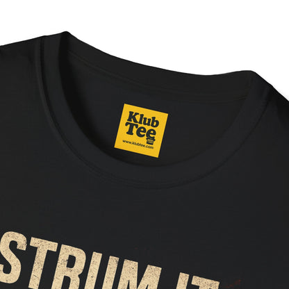Strum It Like You Mean It T-Shirt - Guitar