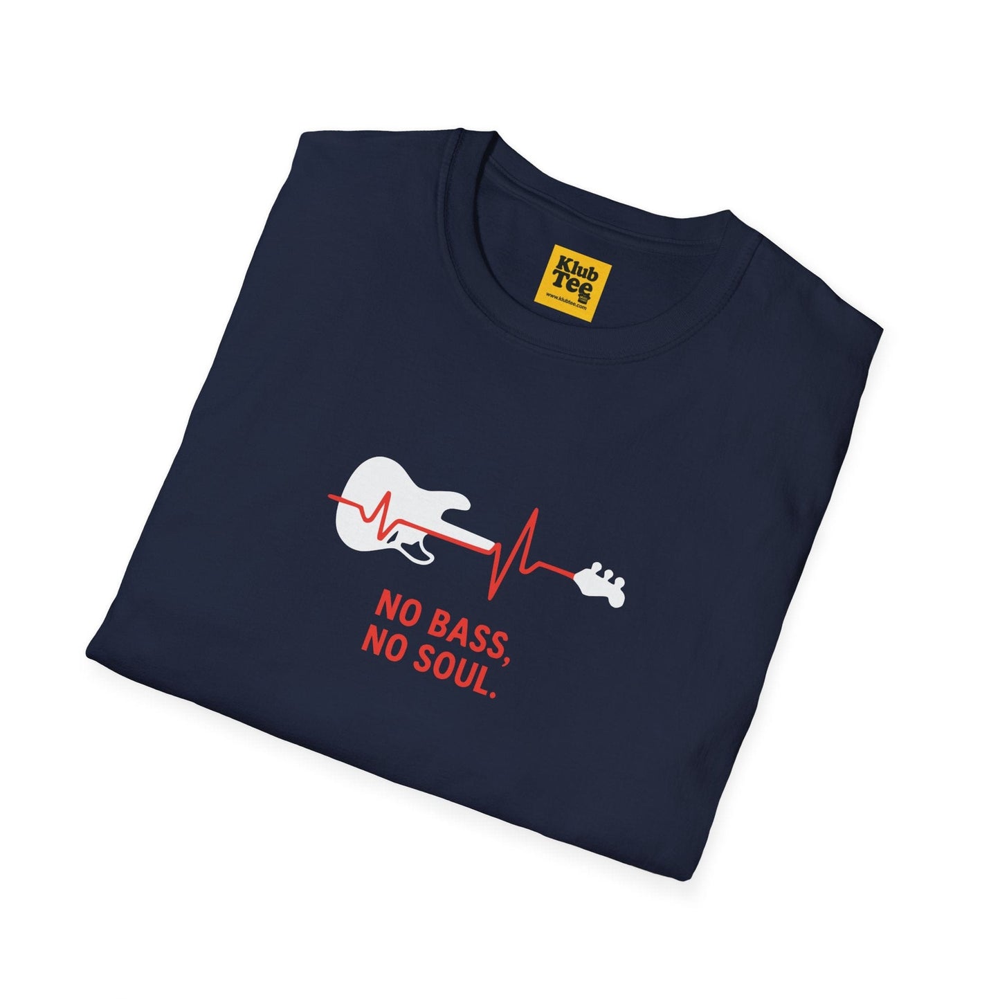 No Bass No Soul T-Shirt - Bassist Philosophy