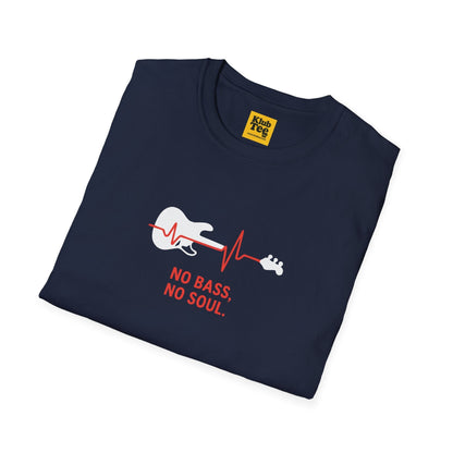 No Bass No Soul T-Shirt - Bassist Philosophy