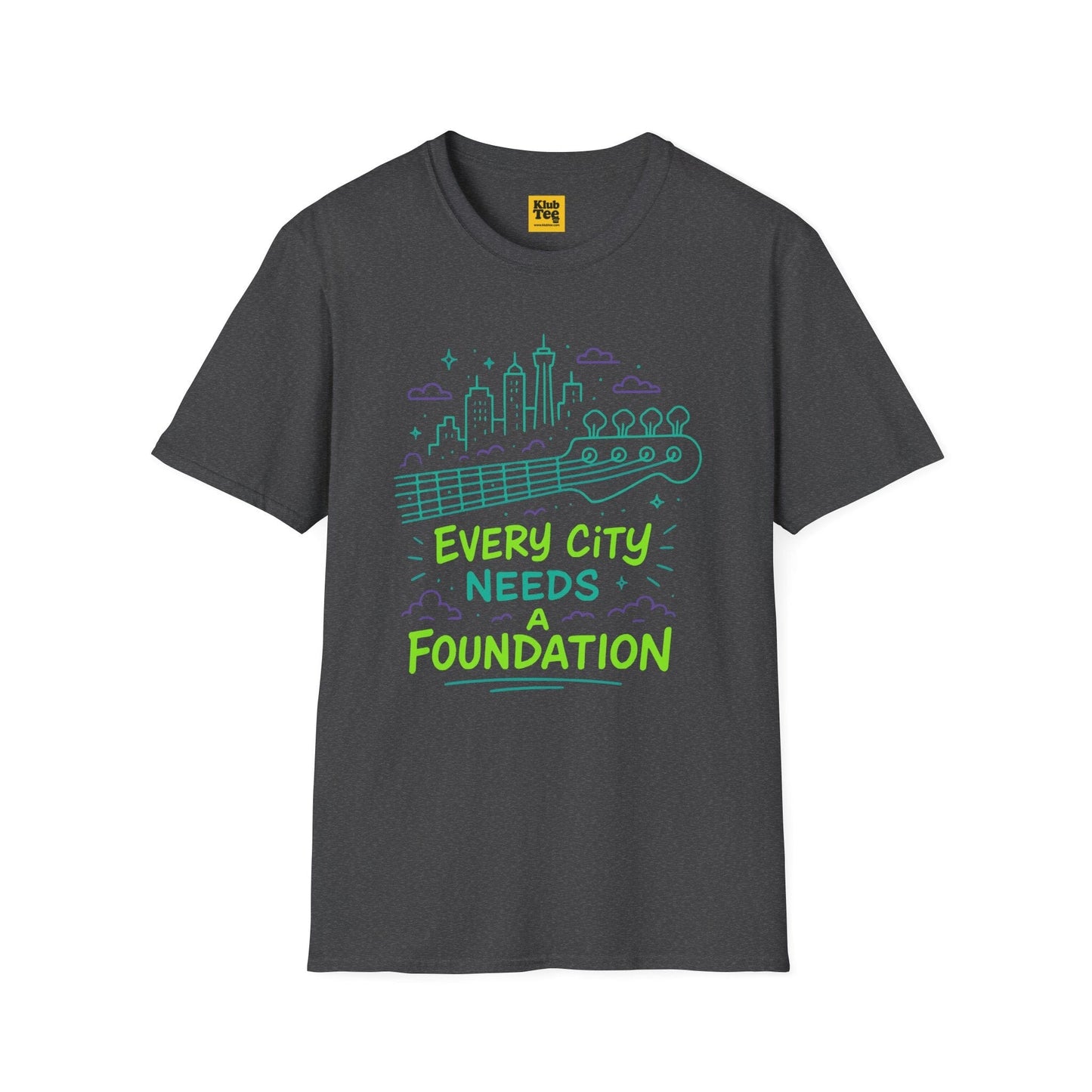 Every City Needs Foundation T-Shirt - Music Quote