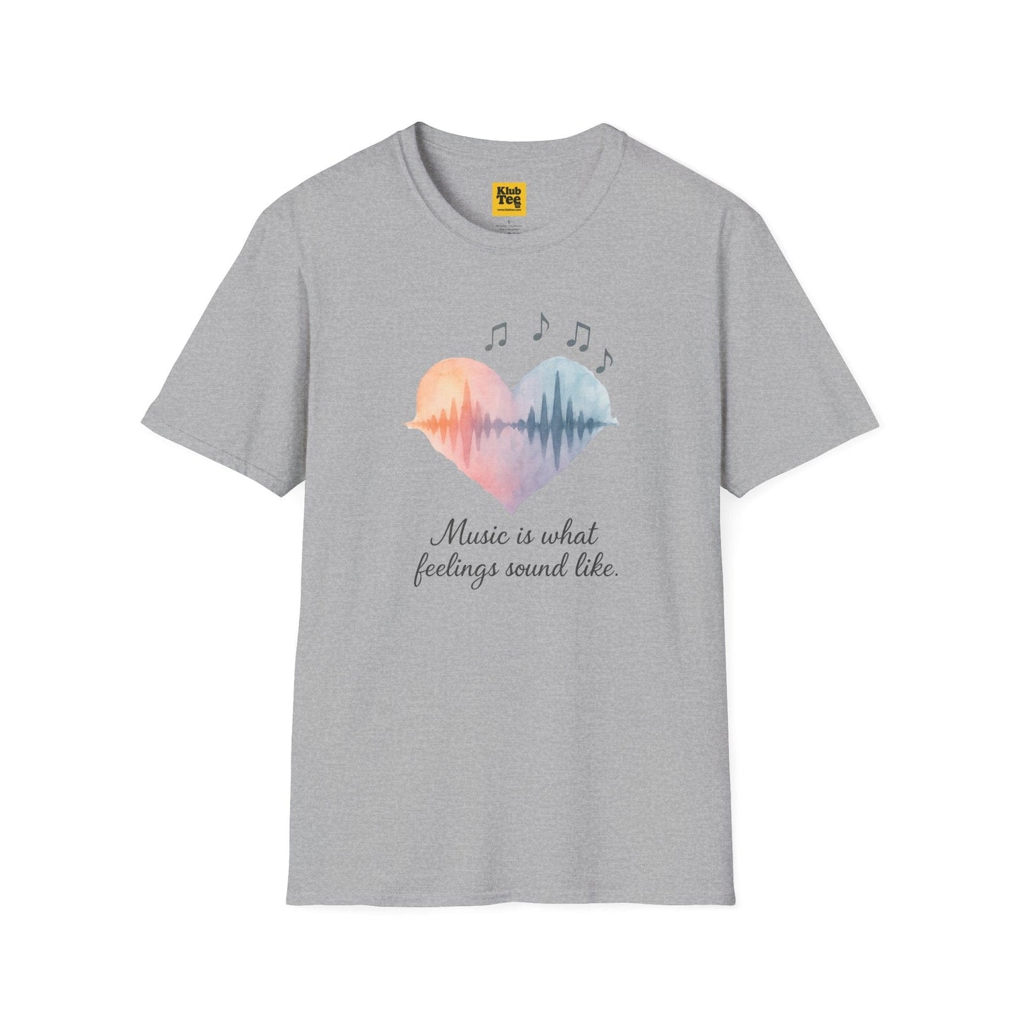 Music is What Feelings Sound Like T-Shirt