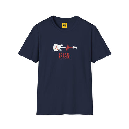 No Bass No Soul T-Shirt - Bassist Philosophy