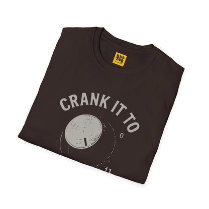 Crank It To Volume T-Shirt - Loud Music