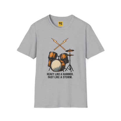 Heavy Like Hammer T-Shirt - Drummer Motto